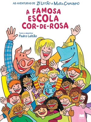 cover image of A Famosa Escola Cor-de-Rosa
